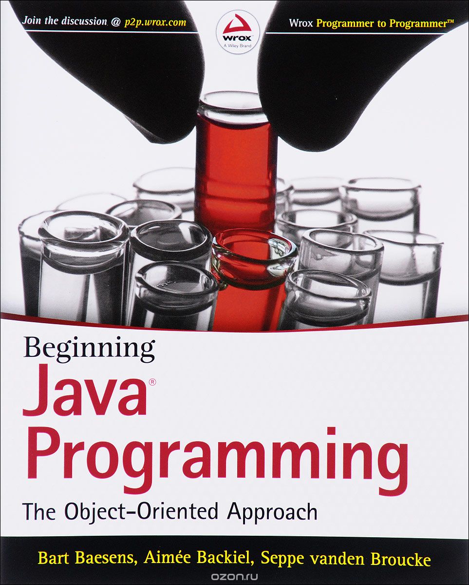 Скачать книгу "Beginning Java Programming: The Object??“Oriented Approach, Bart Baesens,Aimee Backiel,Seppe vanden Broucke"